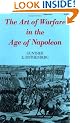 The Art of Warfare in the Age of Napoleon