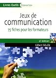 Revue Eyrolles  / Jeux de communication à l'usage du formateur : 75 fiches