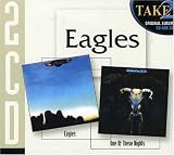 Eagles - Eagles/One of These Nights