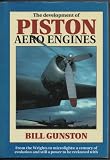 The Development of Piston Aero Engines: From the Wrights to Microlights - A Century of Evolution and Still a Power to be Reckoned with