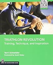 Triathlon Revolution: Training, Technique, and Inspiration (Mountaineers Outdoor Experts Series)