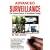 Advanced Surveillance: The Complete Manual of Surveillance Training