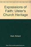 Expressions of faith : Ulster's church heritage