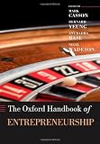 The Oxford Handbook of Entrepreneurship (Oxford Handbooks in Business & Management)