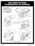 The Complete Guide To Residential Oil Burners New and Revised - 0979251621
