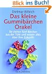 Das kleine Gummib�rchen Orakel: Sie z...