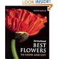 Best Flowers to Grow and Cut by David Joyce