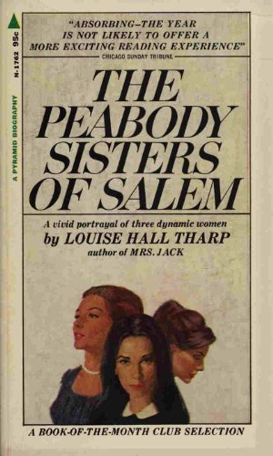 The Peabody Sisters of Salem