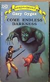Come Endless Darkness