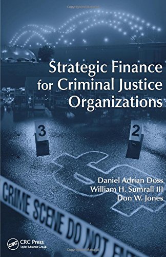 Strategic Finance for Criminal Justice Organizations