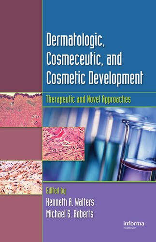 dermatologic cosmeceutic and cosmetic development therapeutic and novel approaches