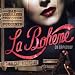 Baz Luhrmann's La Boheme (Highlights from the 2002 Original Broadway Cast)