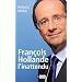 Fran�ois Hollande, l'inattendu