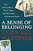 Books : A Sense of Belonging: From Castro's Cuba to the U.S. Senate, One Man's Pursuit of the American Dream