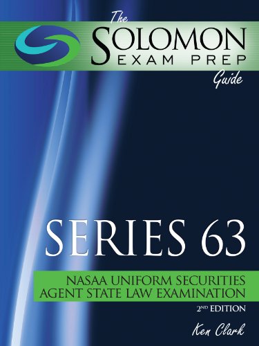 Solomon Exam Prep Guide: Series 63 - Uniform Securities Agent Law Examination (Solomon Exam Prep Guides)