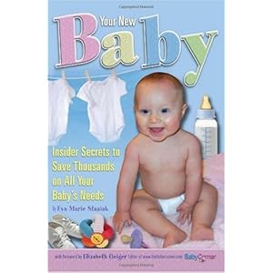 Click here to see all customer reviews now Your New Baby: Insider Secrets to Save Thousands on All Your Baby's Needs