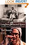 Laughter Is Sacred Space: The Not-So-...