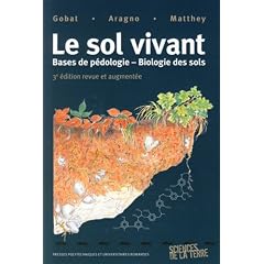 Le sol vivant : Bases de p�dologie, Biologie des sols