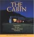 The Cabin: Inspiration for the Classic American Getaway The Cabin: Inspiration for the Classic American Getaway