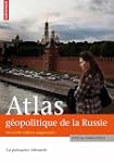 ATLAS G�OPOLITIQUE DE LA RUSSIE, N.�.