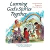 Learning God's Stories Together: Intergenerational Program for Church and Home