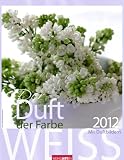 Produkt-Bild: Der Duft der Farbe Wei&szlig; 2012