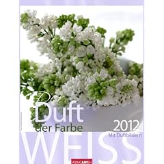 Der Duft der Farbe Wei� 2012