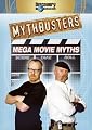 Mythbusters - Mega Movie Myths