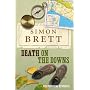 Death on the Downs: The Fethering Mysteries