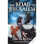 The Road to Jerusalem: Crusades Trilogy, Book 1: C&hellip von Jan Guillou