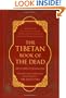 The Tibetan Book of the Dead