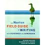 The Norton Field Guide to Writing with Readings and Handbook