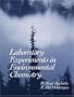 Laboratory Experiments in Environmental Chemistry