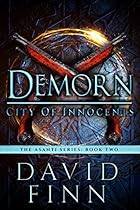 Demorn: City of Innocents (The Asanti Series Book 2) Demorn: City of Innocents (The Asanti Series Book 2)