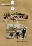 Vietnam Declassified: The CIA and Counterinsurgency
