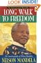 Long Walk to Freedom: The Autobiography of Nelson Mandela