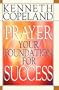 Prayer- Your Foundation for Success