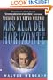 M�s all� del horizonte: visiones del nuevo milenio