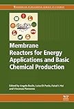 Membrane reactors for energy applications and basic chemical production