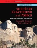 American government and politics : deliberation, democracy, and citizenship