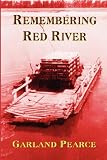 Remembering Red River