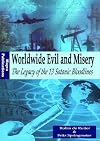 Worldwide Evil and Misery - The Legacy of the 13 Satanic Bloodlines