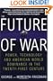 The Future of War: Power, Technology and American World Dominance in the Twenty-first Century