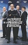 Les experts de la pharmacie d'officine