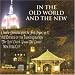 In the Old World and the New