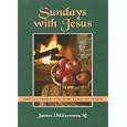 Sundays with Jesus: Reflections for the Year of Mark by James Digiacomo
