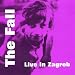 Live in Zagreb von the Fall - alle Infos