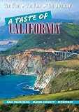 Search : A Taste of California: San Francisco, Marin County, Monterey