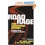Road Rage and Aggressive Driving: Steering Clear of Highway Warfare
