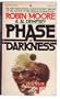 Phase of Darkness